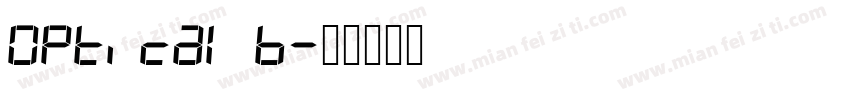 Optical B字体转换